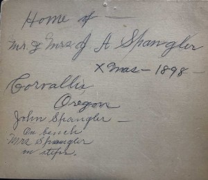 Spangler Home, Corvallis OR Dec 1898 (back) Spangler Home, Corvallis OR Dec 1898 (back)